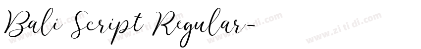 Bali Script Regular字体转换